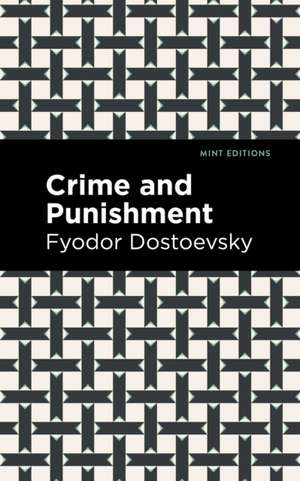 Crime and Punishment de Fyodor Dostoevsky