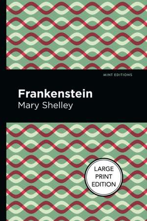 Shelley, M: Frankenstein de Mary Shelley