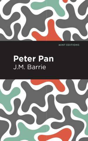 Barrie, J: Peter Pan de J. M. Barrie