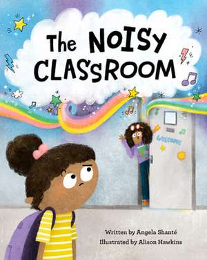 Noisy Classroom de Angela Shante