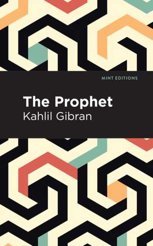 The Prophet de Kahlil Gibran