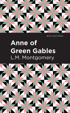 Anne of Green Gables de Lucy Maud Montgomery