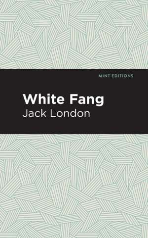 White Fang de Jack London