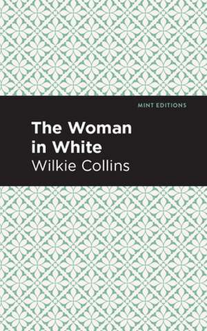 The Woman in White de Wilkie Collins