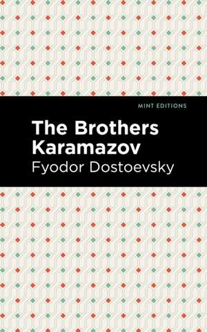 The Brothers Karamazov de Fyodor Dostoevsky