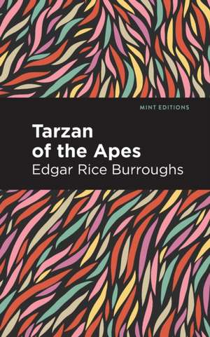 Tarzan of the Apes de Edgar Rice Burroughs