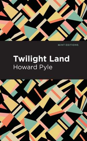 Twilight Land de Howard Pyle