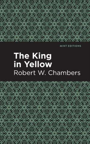 The King in Yellow de Robert W. Chambers