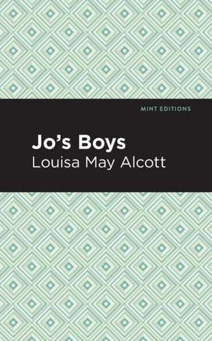 Jo's Boys de Louisa May Alcott