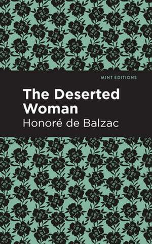 The Deserted Woman de Honor de Balzac