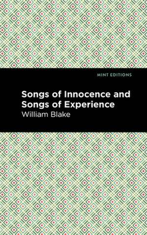 Songs of Innocence and Songs of Experience de William Blake