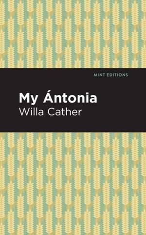 My ntonia de Willa Cather