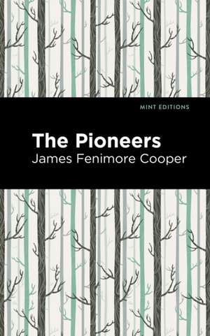 The Pioneers de James Fenimore Cooper