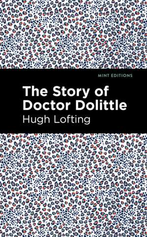 The Story of Doctor Dolittle de Hugh Lofting