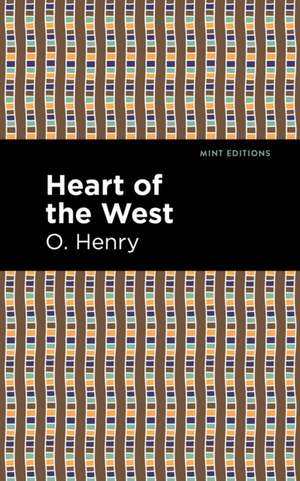 Heart of the West de O. Henry