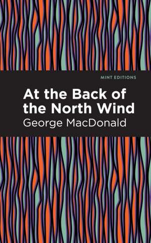 At the Back of the North Wind de George Macdonald