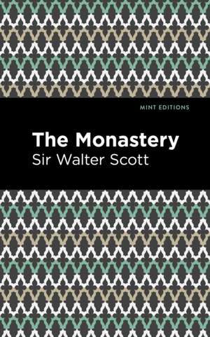 The Monastery de Walter Scott