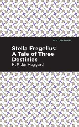 Stella Fregelius de H. Rider Haggard