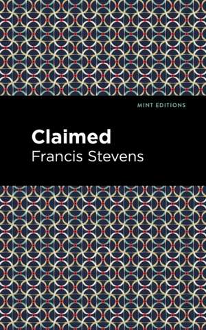 Claimed de Francis Stevens