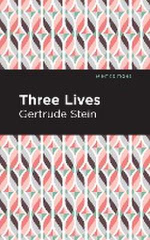 Three Lives de Gertrude Stein