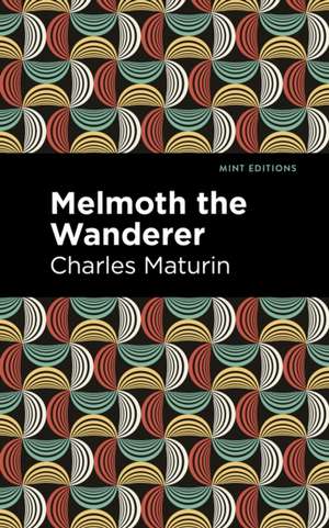 Melmoth the Wanderer de Charles Maturin