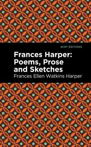 Frances Harper de Frances Ellen Watkins Harper
