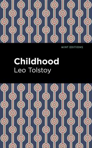 Childhood de Leo Tolstoy