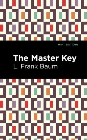 The Master Key de L. Frank Baum