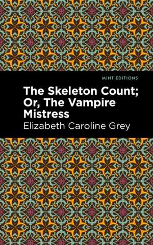 The Skeleton Count de Elizabeth Caroline Grey