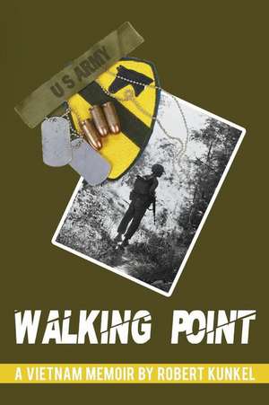 Walking Point de Robert E Kunkel