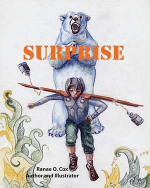 Surprise de Ranae Olsen Cox