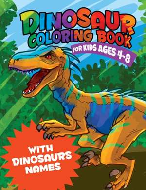 Dinosaur Coloring Book for kids ages 4-8 de Happy Koala Publishing