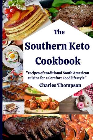 Southern Keto Cookbook de Charles Thompson