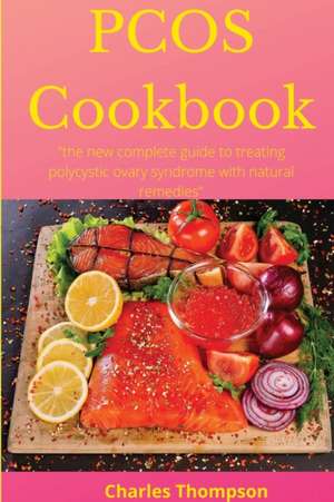 PCOS Cookbook de Charles Thompson