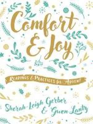 Comfort and Joy de Sherah-Leigh Gerber