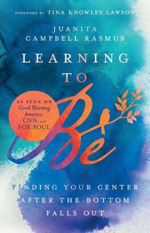 Learning to Be de Juanita Campbell Rasmus