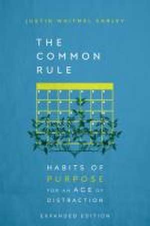 Earley, J: Common Rule de Justin Whitmel Earley