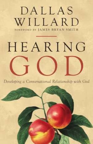 Hearing God de Dallas Willard