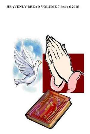 Heavenly Bread de Dr Willie B. White