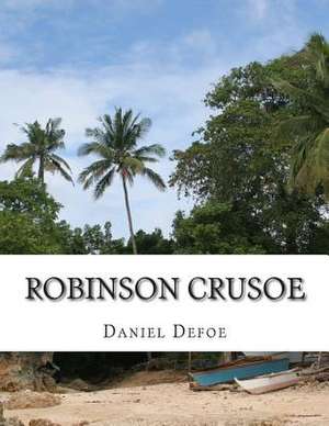 Robinson Crusoe de Defoe Daniel