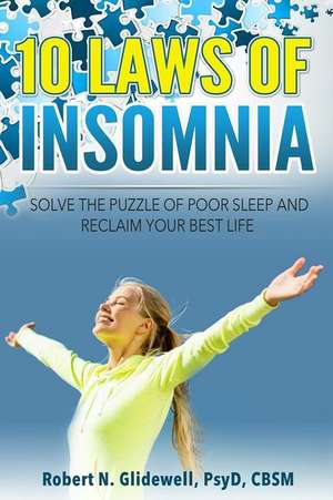 10 Laws of Insomnia de Dr Robert N. Glidewell