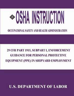 OSHA Instruction de Occupational Safety and Administration