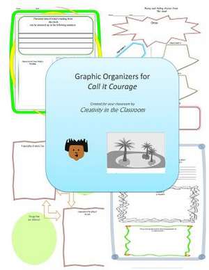 Graphic Organizers for Call It Courage de Creativity in the Classroom