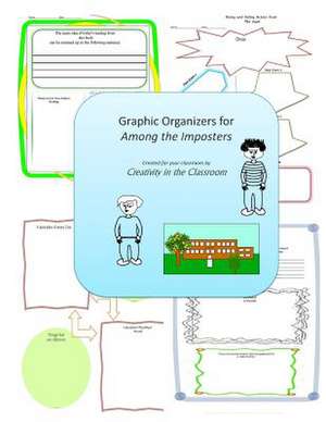 Graphic Organizers for Among the Imposters de Creativity in the Classroom