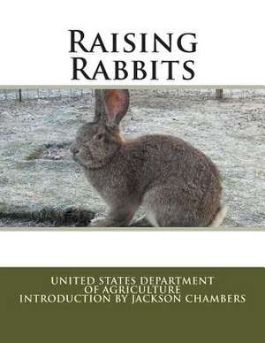 Raising Rabbits de United States Department of Agriculture