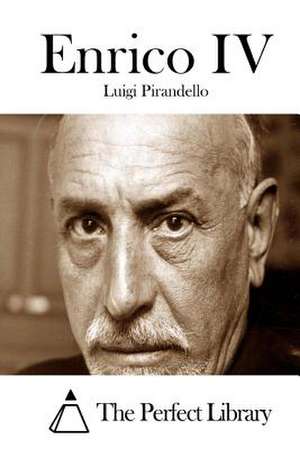 Enrico IV de Luigi Pirandello