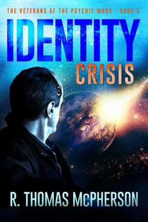 Identity Crisis de R. Thomas McPherson