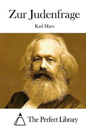 Zur Judenfrage de Karl Marx