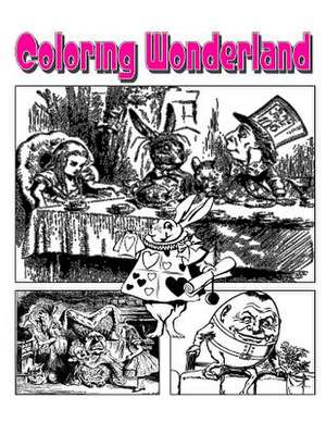 Coloring Wonderland Coloring Book de C. M. Harris