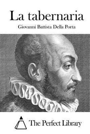 La Tabernaria de Giovanni Battista Della Porta